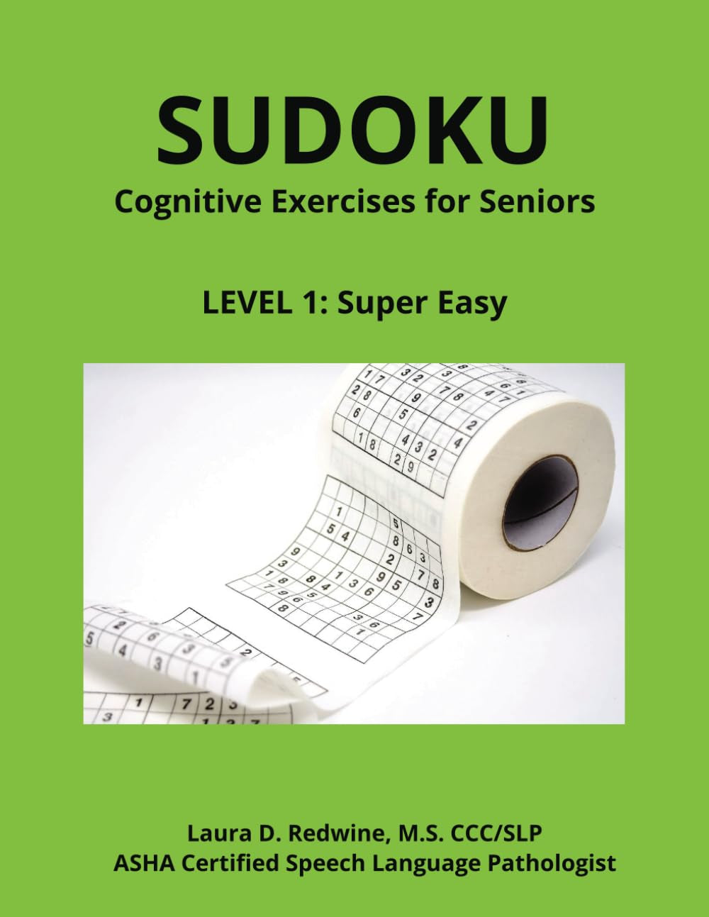 Sudoku: Cognitive Exercises for Seniors Level 1: Super Easy