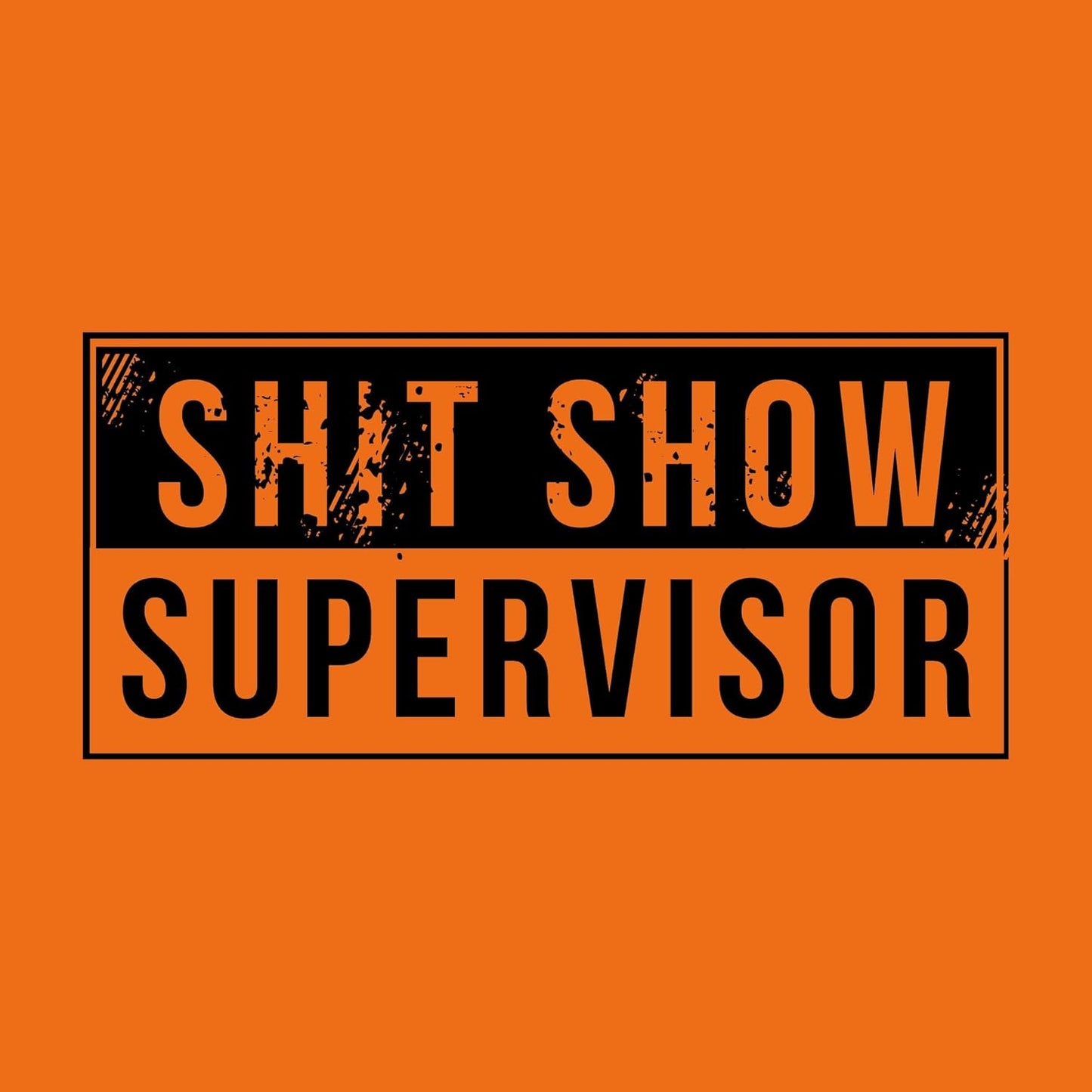 Sht Show Supervisor Hoodie